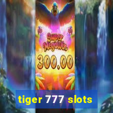 tiger 777 slots